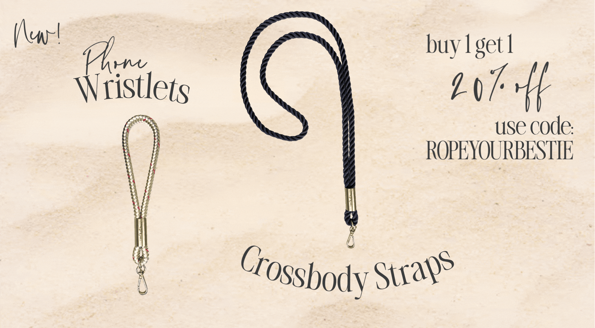 New Phone Wristlets and Crossbody Straps. Buy one get one 20% off with code ropeyourbestie