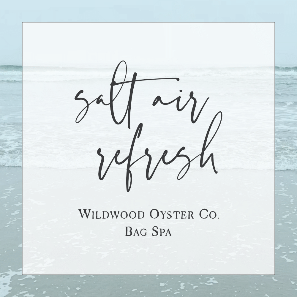 salt air refresh - wildwood oyster co bag spa